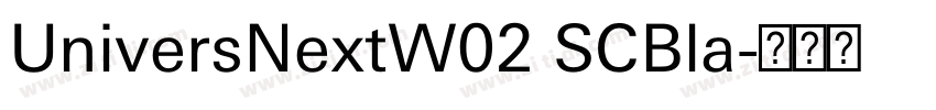 UniversNextW02 SCBla字体转换